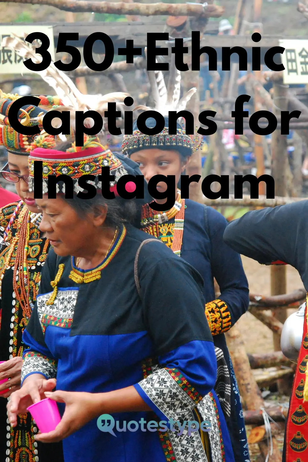 ethnic-captions-for-instagram