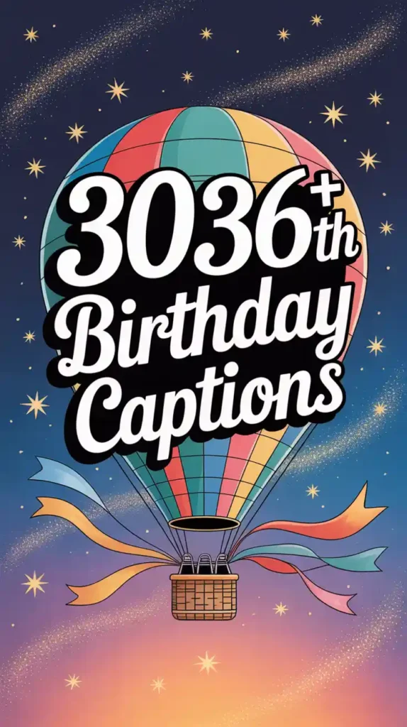 36th Birthday Instagram Captions