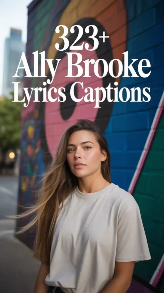 Ally Brooke Lyrics Captions