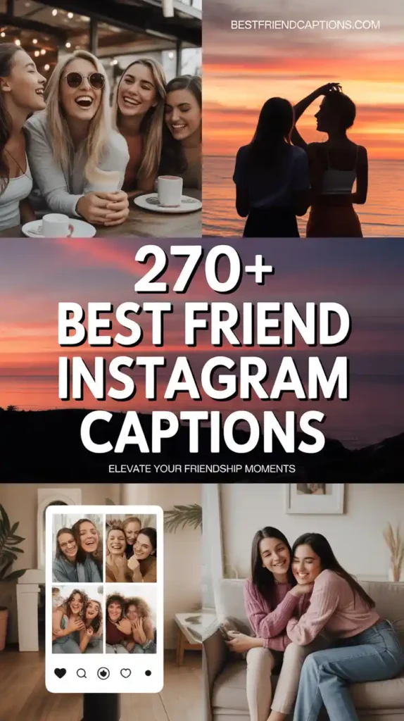 Best Friend Instagram Captions