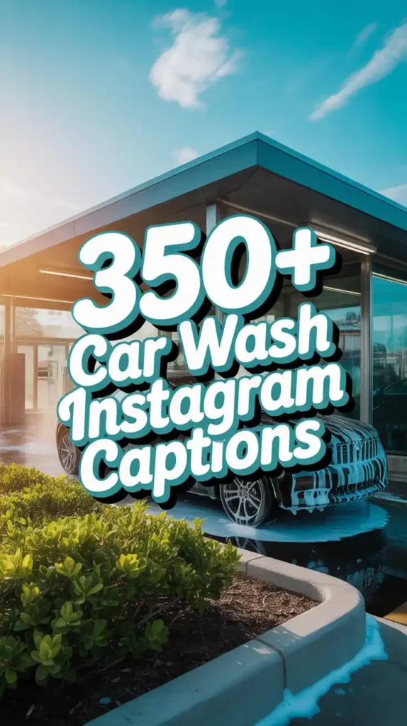 Car Wash Instagram Captions 