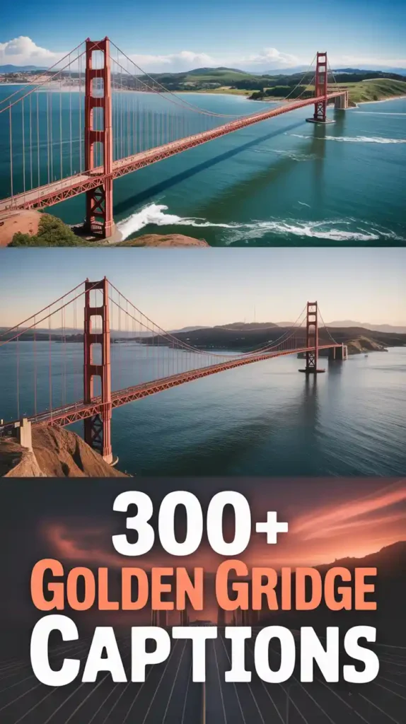 Golden Gate Bridge Captions