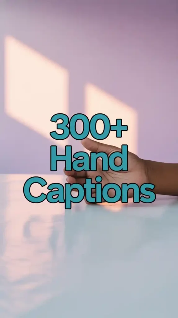 Hand Captions