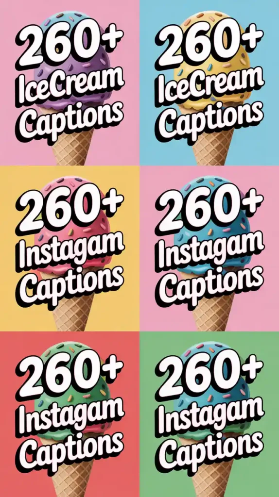 Ice Cream Instagram Captions