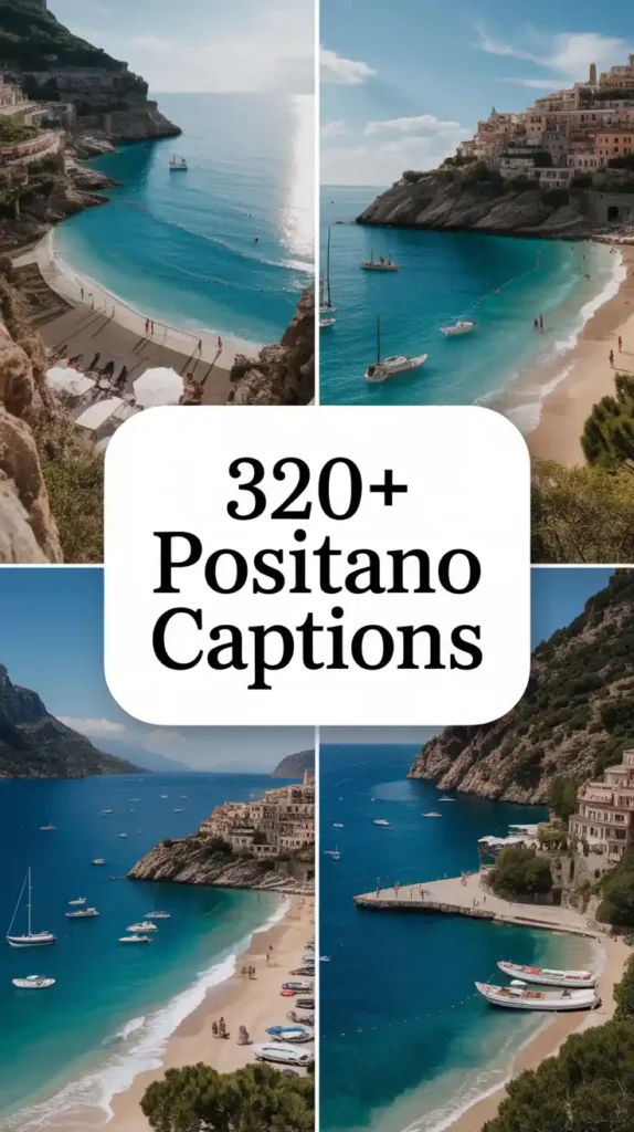 Positano Instagram Captions