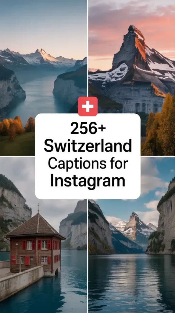 Switzerland Captions for Instagram