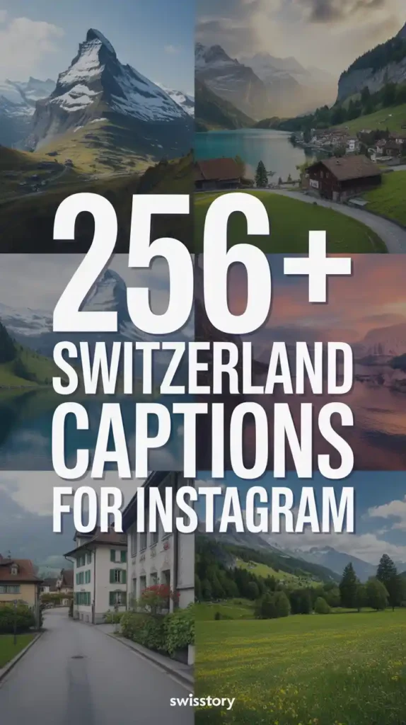 Switzerland Captions for Instagram