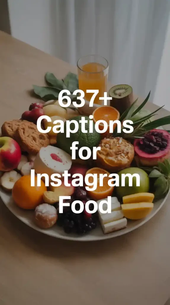 Captions For Instagram Food