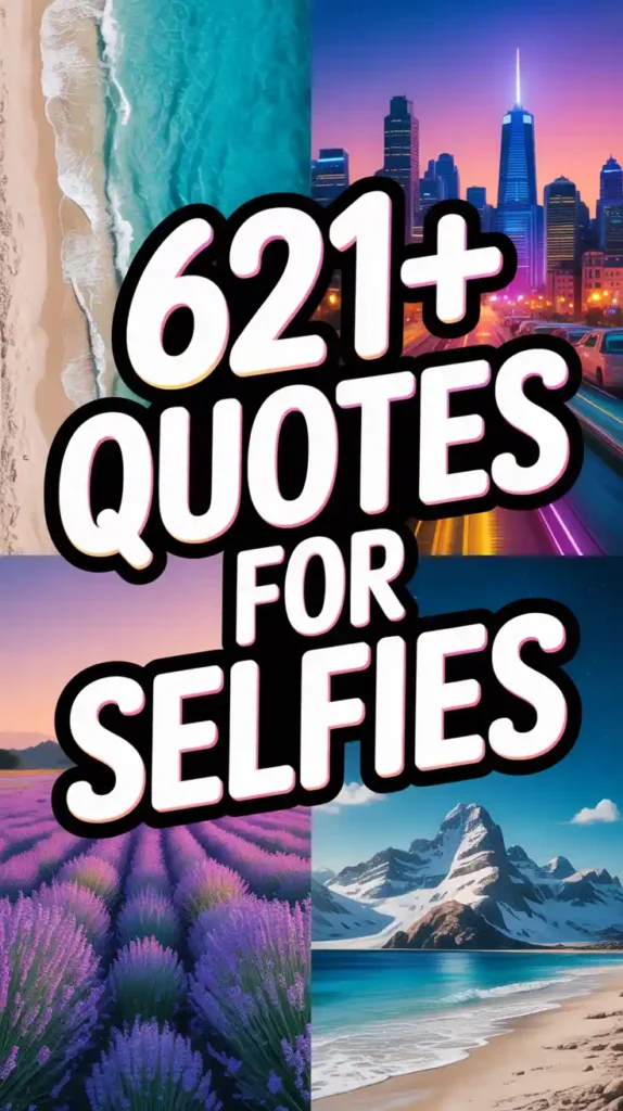 Instagram Quotes for Selfies