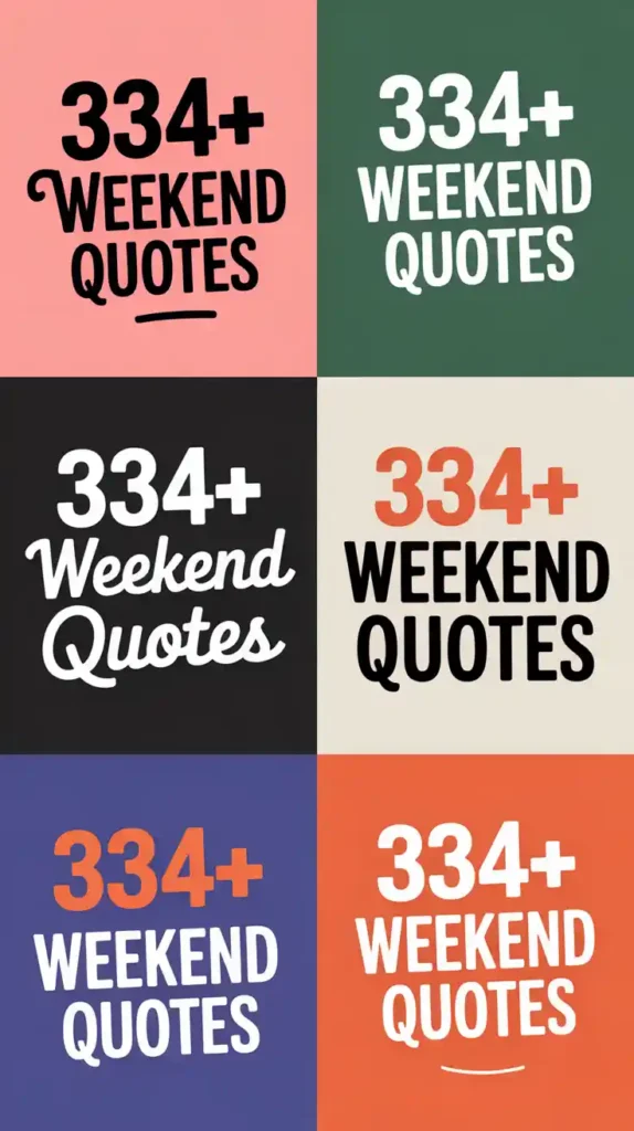 Weekend Quotes