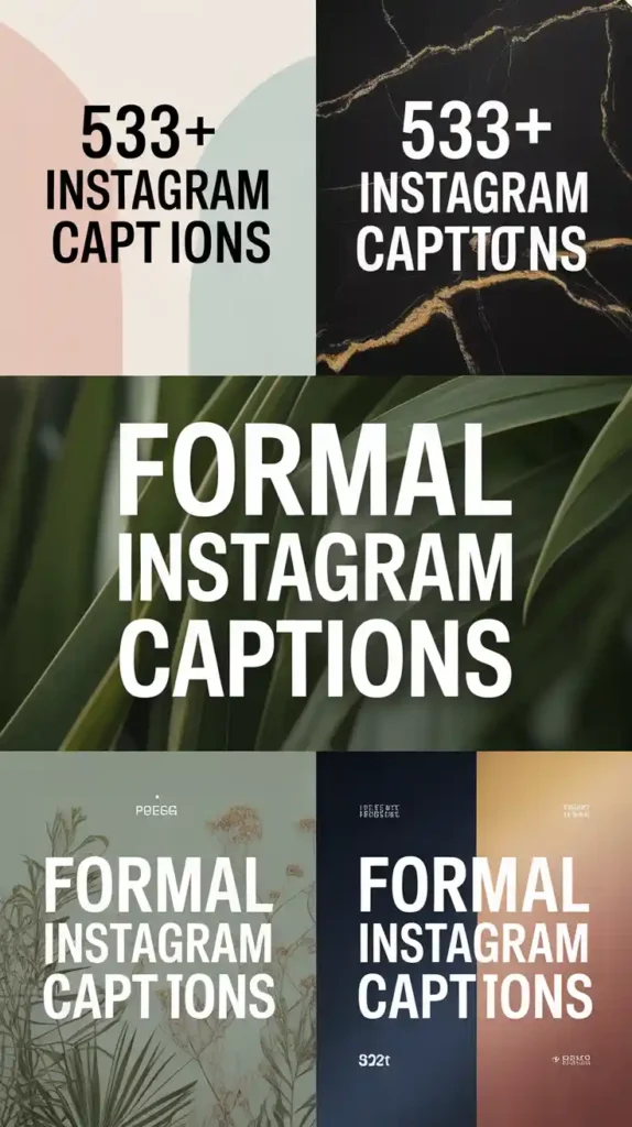Formal Instagram Captions