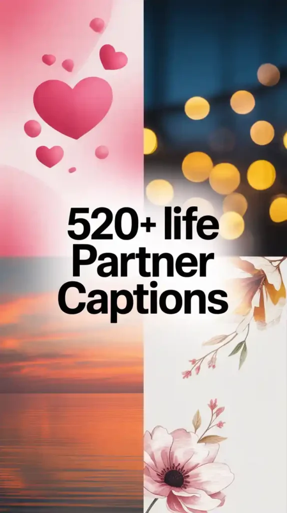 Life Partner Captions