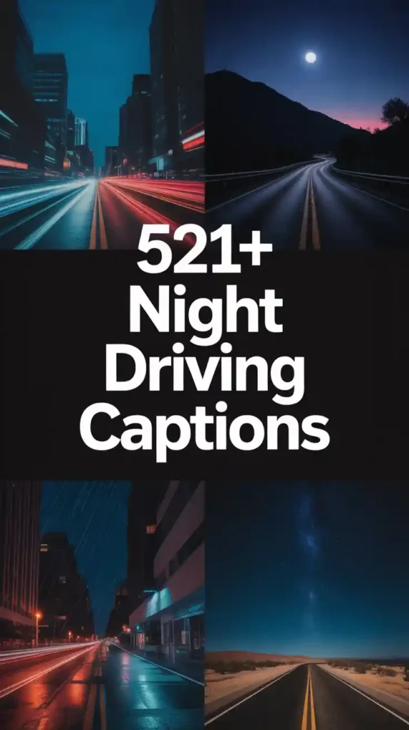 Night Driving Captions