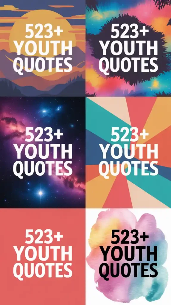  Youth Quotes